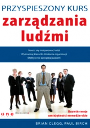 Okładka: Brian Clegg - Przyspieszony kurs zarządzania ludźmi