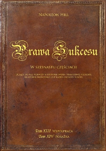Okładka: Napoleon Hill - Prawa sukcesu. Tom XIII i XIV ("Współpraca" i "Porażka")