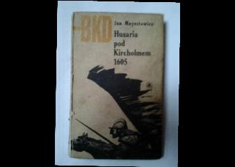 Okładka: Jan Meysztowicz - Husaria pod Kircholmem 1605