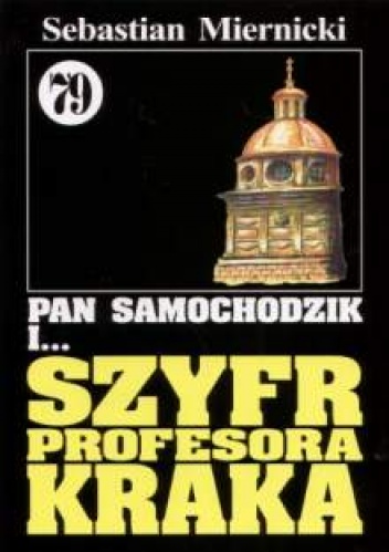 Okładka: Sebastian Miernicki - Pan Samochodzik i Szyfr profesora Kraka