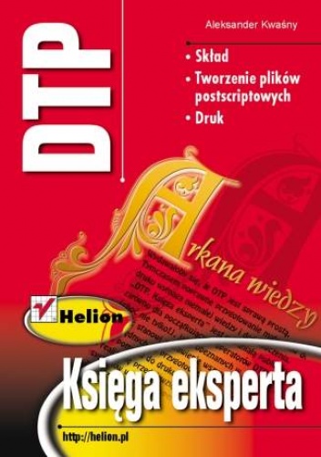 Okładka: Aleksander Kwaśny - DTP. Księga eksperta