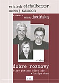 Okładka: Wojciech Eichelberger - Dobre rozmowy, które powinny odbyć się w każdym domu