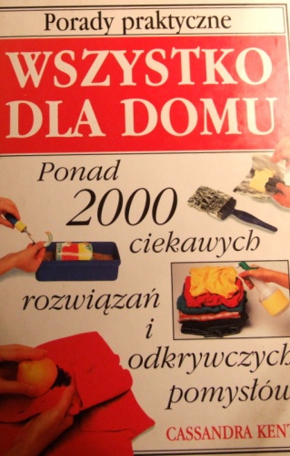 Okładka: Cassandra Kent - Wszystko dla domu