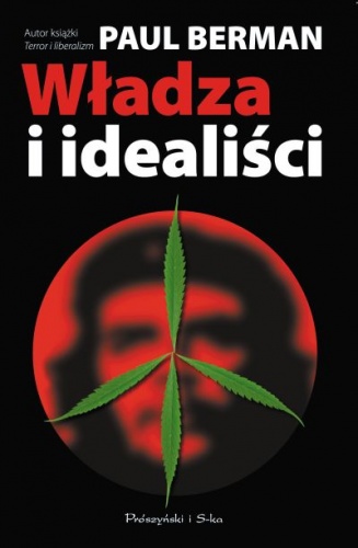 Okładka: Paul Berman - Władza i idealiści
