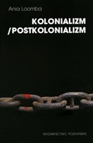 Okładka: Ania Loomba - Kolonializm Postkolonializm