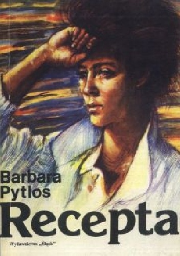 Okładka: Barbara Pytlos - Recepta