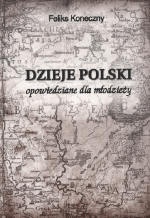 Okładka: Feliks Koneczny - Dzieje Polski