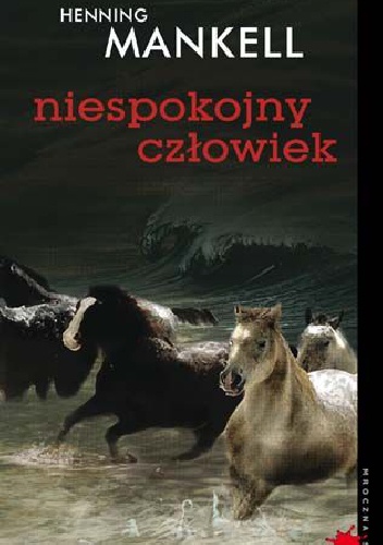 Okładka: Henning Mankell - Niespokojny człowiek