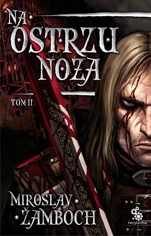 Okładka: Miroslav Žamboch - Na ostrzu noża
