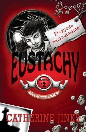 Okładka: Catherine Jinks - Eustachy