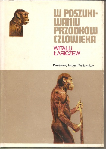 Okładka: Witalij Łariczew - W poszukiwaniu przodków człowieka