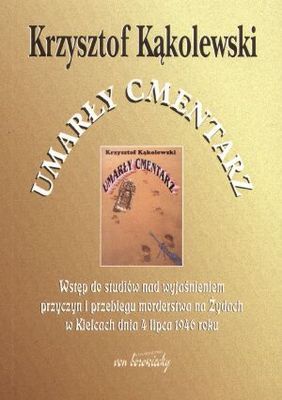 Okładka: Krzysztof Kąkolewski - Umarły cmentarz