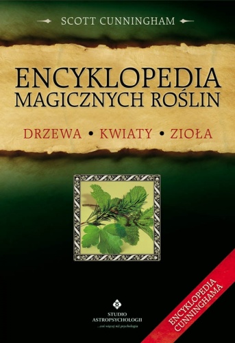 Okładka: Scott Cunningham - Encyklopedia magicznych roślin