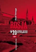 Okładka: Józef Smaga - Rosja w 20 stuleciu