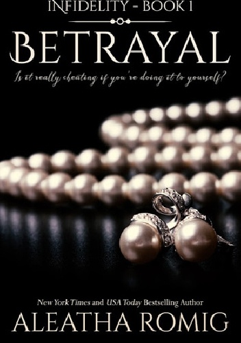 Okładka: Aleatha Romig - Betrayal