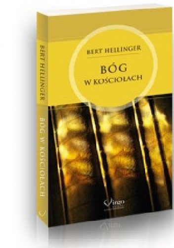 Okładka: Bert Hellinger - Bóg w kościołach