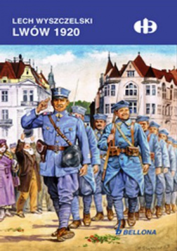Okładka: Lech Wyszczelski - Lwów 1920