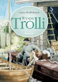 Okładka: Carina Wolff-Brandt - Wyspa Trolli