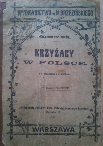 Okładka: Kazimierz Król - Krzyżacy w Polsce