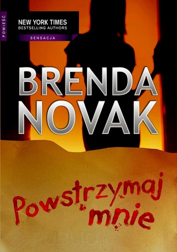Okładka: Brenda Novak - Powstrzymaj mnie