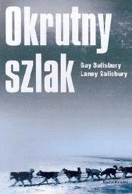 Okładka: Gay Salisbury - Okrutny szlak