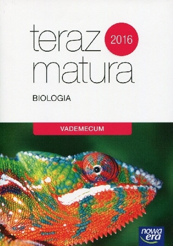 Okładka: Jolanta Holeczek - Teraz matura 2016. Biologia. Vademecum
