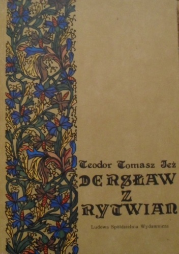 Okładka: Zygmunt Miłkowski - Dersław z Rytwian : powieść z XV wieku