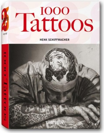 Okładka: Henk Schiffmacher - 1000 Tattoos