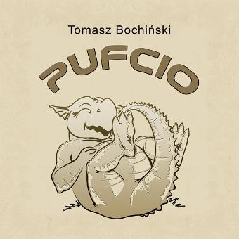 Okładka: Tomasz Bochiński - Pufcio