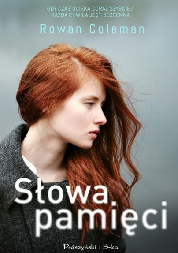 Okładka: Rowan Coleman - Słowa pamięci