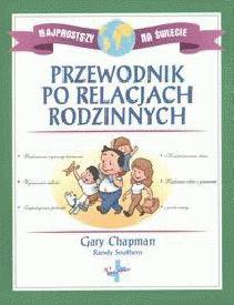 Okładka: Gary Chapman - Przewodnik po relacjach rodzinnych