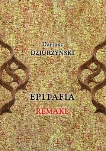 Okładka: Dariusz Dziurzyński - EPITAFIA. Remake