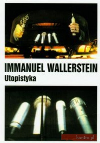 Okładka: Immanuel Wallerstein - Utopistyka