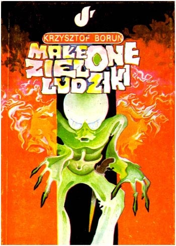 Okładka: Krzysztof Boruń - Małe zielone ludziki, t.2