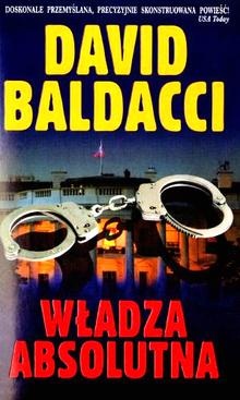 Okładka: David Baldacci - Władza absolutna