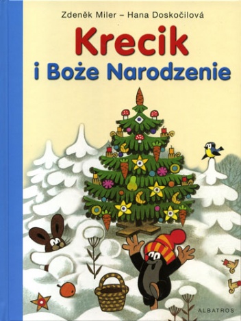 Okładka: Hana Doskočilová - Krecik i Boże Narodzenie