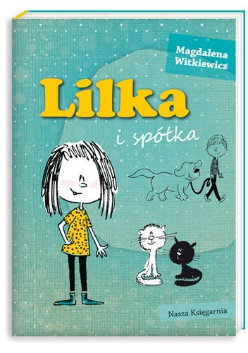 Okładka: Magdalena Witkiewicz - Lilka i spółka