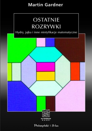 Okładka: Martin Gardner - Ostatnie rozrywki