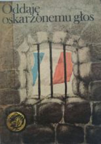 Okładka: Stefan Galicki - Oddaję oskarżonemu głos