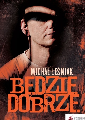 Okładka: Michał Leśniak - Będzie dobrze