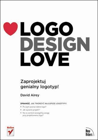 Okładka: David Airey - Logo Design Love: Zaprojektuj genialny logotyp!