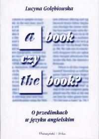 Okładka: Lucyna Gołębiowska - A book czy the book