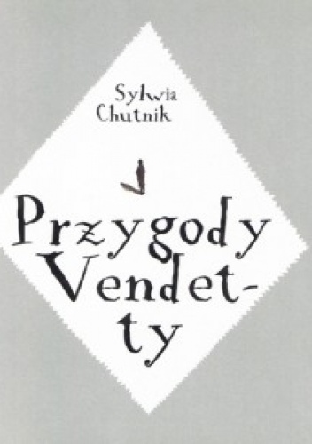 Okładka: Sylwia Chutnik - Przygody Vendetty