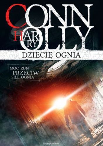 Okładka: Harry Connolly - Dziecię ognia