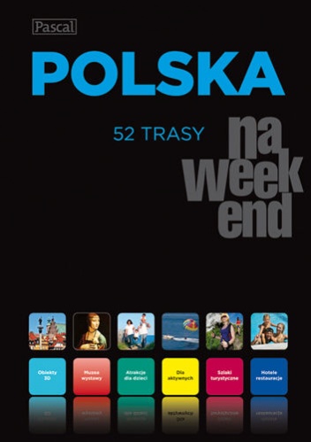 Okładka:  praca zbiorowa - Polska na weekend
