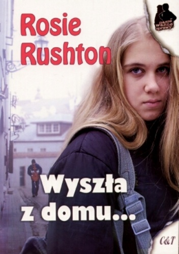 Okładka: Rosie Rushton - Wyszła z domu...