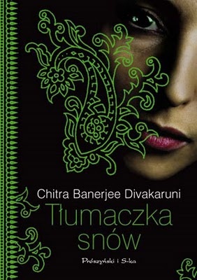 Okładka: Chitra Banerjee Divakaruni - Tłumaczka snów