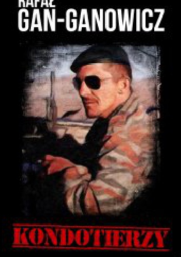 Okładka: Rafał Gan-Ganowicz - Kondotierzy