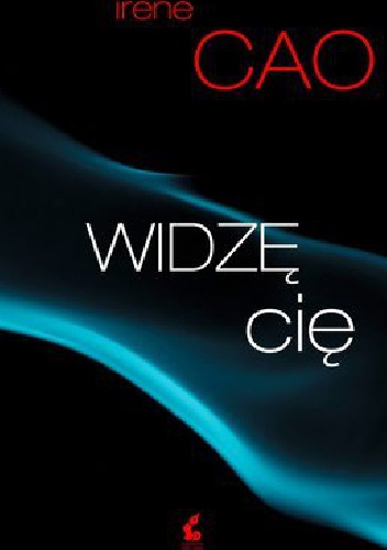 Okładka: Irene Cao - Widzę cię
