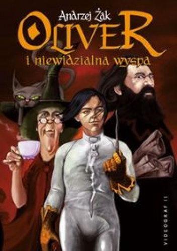 Okładka: Andrzej Żak - Oliver i  niewidzialna wyspa